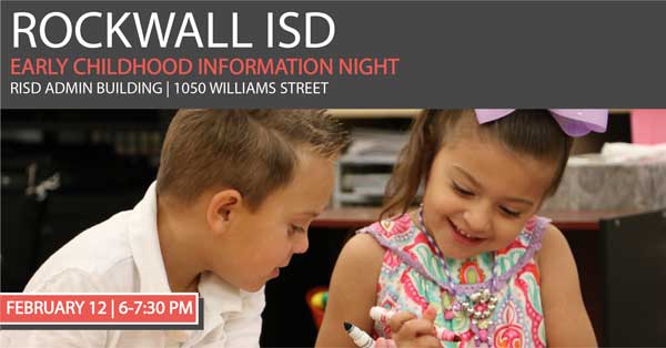 Rockwall ISD to host Early Childhood Information Night Feb. 12
