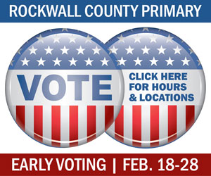 2020_02_18-Rockwall-County-Primary-Earliy-Voting-BRN-online-300-x-250-ASv1-WEB FINAL