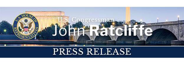 Rep. Ratcliffe statement on House passage of Coronavirus Aid, Relief, and Economic Security Act