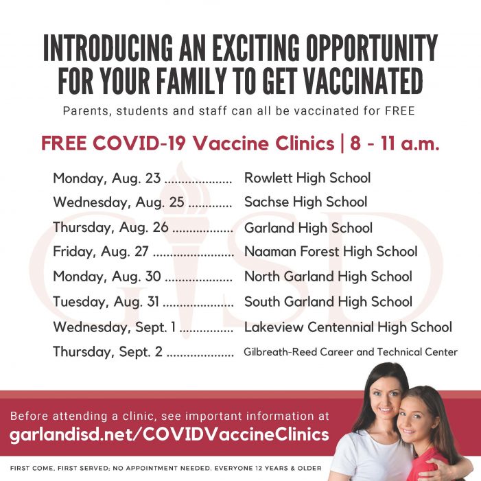 Garland ISD to offer FREE COVID-19 vaccine clinics at high schools Aug. 23 – Sept. 2