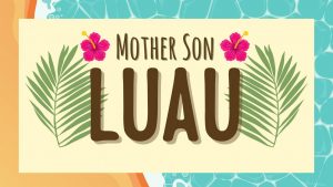 2021 City of Rockwall Mother-Son Dance (Luau Themed) @ Springhill Suites by Marriott Dallas Rockwall