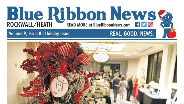 Blue Ribbon News Holiday 2021 print edition hits mailboxes throughout Rockwall, Heath