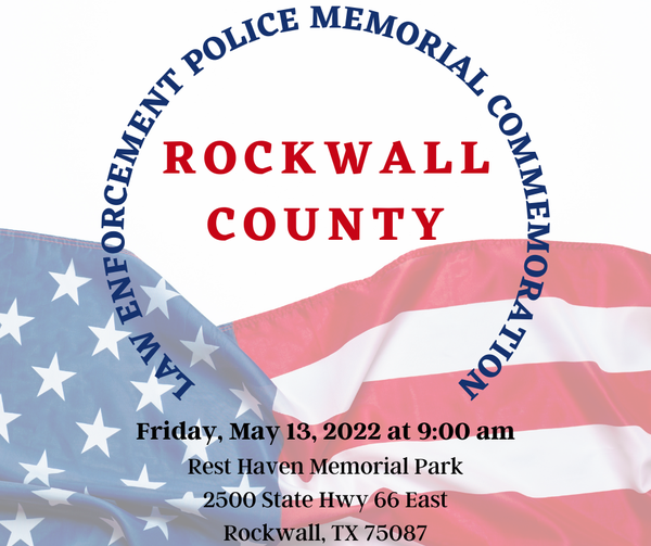 Rockwall County Police Memorial Commemoration at Rest Haven Friday