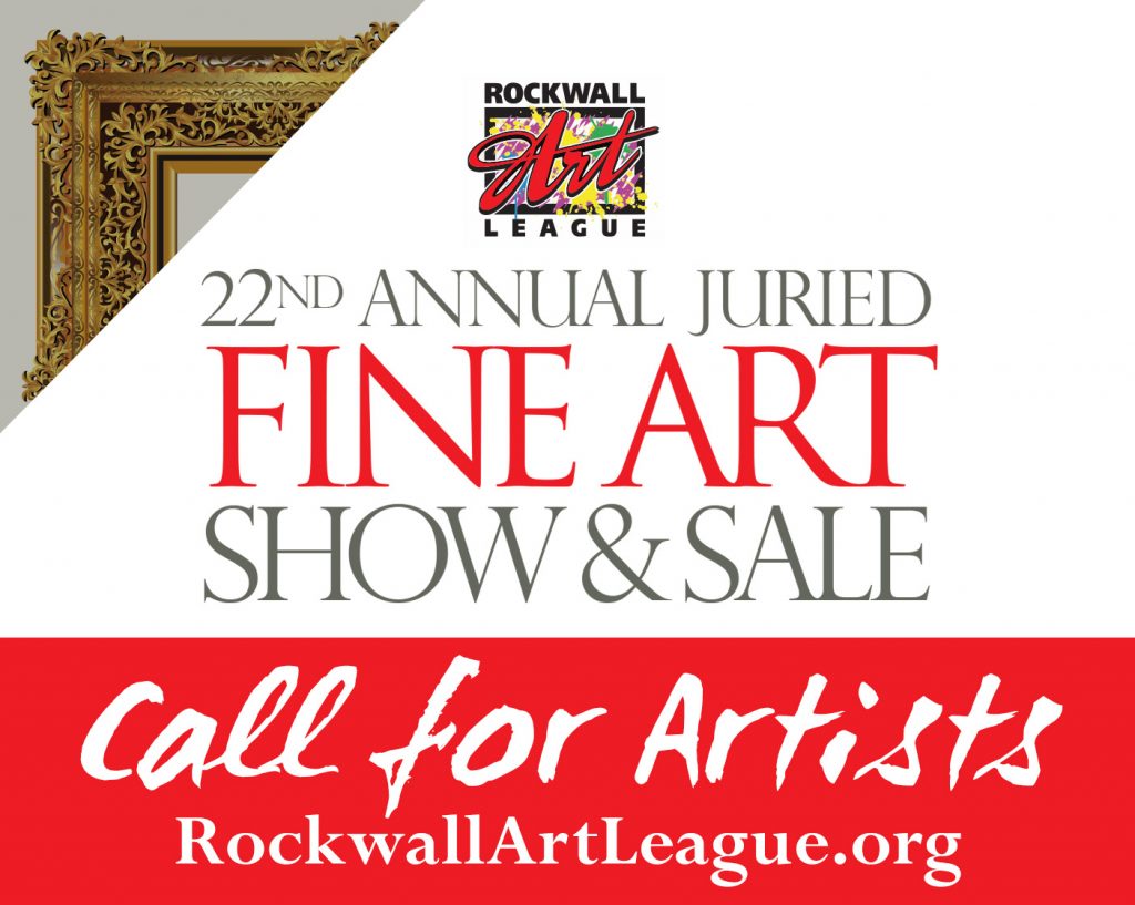 Rockwall Art League Fine Art Show 2022: CALL FOR ARTISTS – Blue Ribbon News