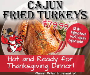 2022 Cajun Fried Turkey Thanksgiving BR Website 300 x 250 JRv2