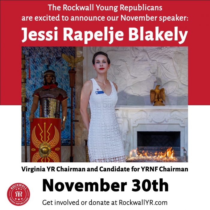 Rockwall Young Republicans to welcome speaker Jessi Rapelje Blakely, YR Chairman