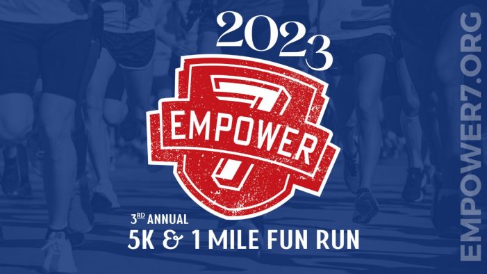 Register Now! Empower 7 – 3rd Annual 5k and 1 Mile Fun Run – April 29