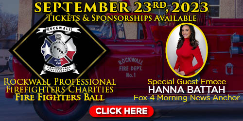Rockwall Professional Firefighters Charities announces honored recipient and invites community to attend the unforgettable Fire Fighters Ball
