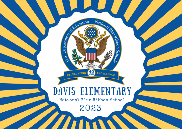 U.S. Department of Education Announces Davis Elementary as 2023 Blue Ribbon School