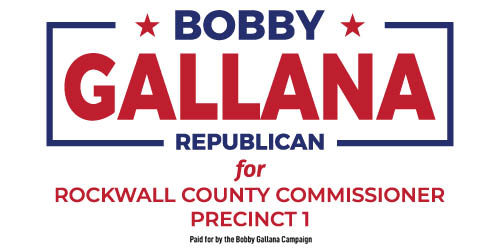 Bobby-Gallana-Rockwall-County-Commissioner-500 x 250 RRv