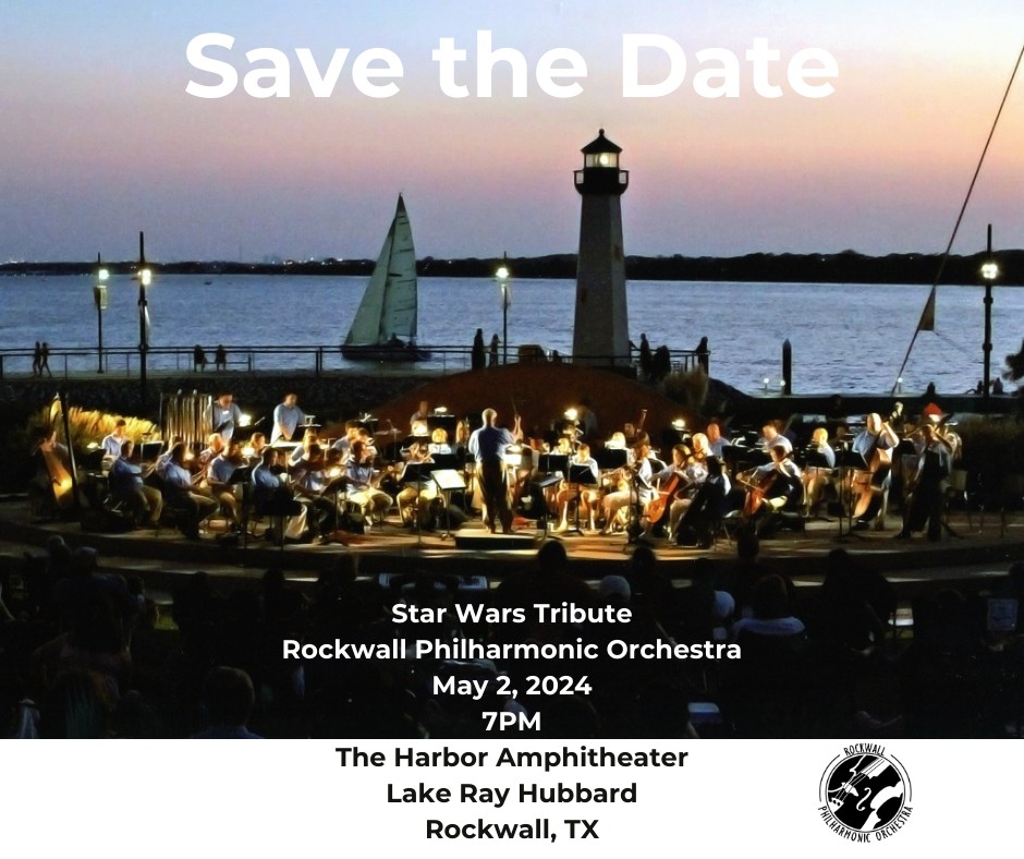Rockwall Philharmonic Orchestra: Star Wars Tribute @ The Harbor in Rockwall