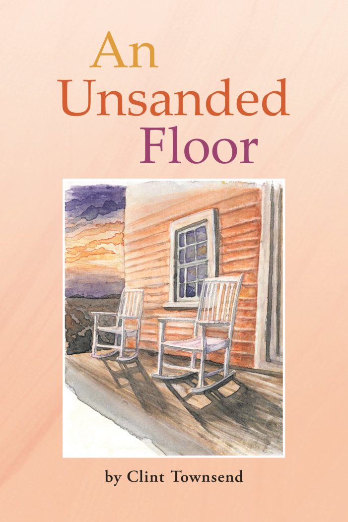 “An Unsanded Floor” by Rockwall author, Clint Townsend, follows Lindsay Snider, whose tumultuous childhood impacts her present-day life