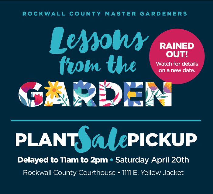 POSTPONED: Rockwall County Master Gardeners Lessons from the Garden