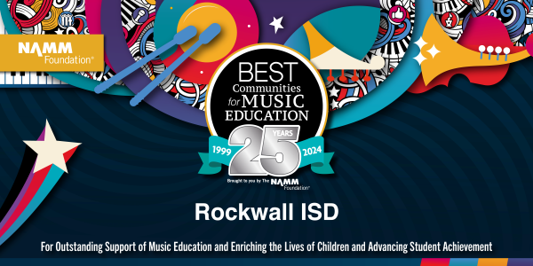 Rockwall ISD earns national recognition for music education support 8th year in a row
