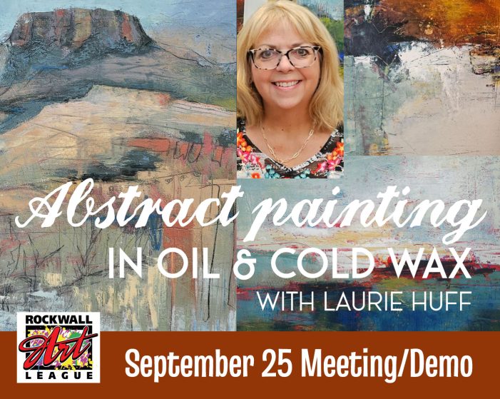 Rockwall Art League presents: Abstract Painting in Oil & Cold Wax