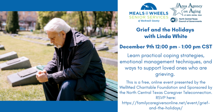 Grief and the Holidays: Caregiver support program offered by Meals on Wheels Senior Services