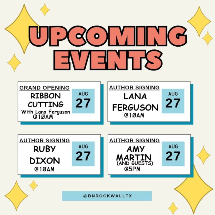 Rockwall’s Barnes & Noble ribbon cutting on Wednesday, August 27 to include book signings by local authors