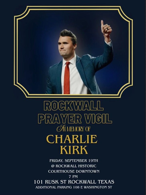 Rockwall County Republican Party to host Prayer Vigil in memory of Charlie Kirk