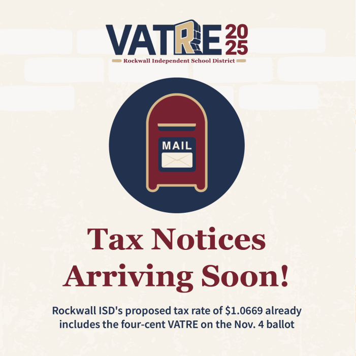 Rockwall ISD provides tax notice and Proposition A clarification