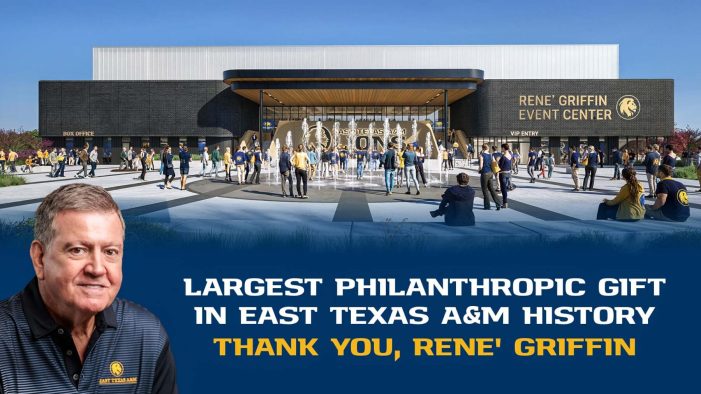 East Texas A&M receives $8 Million gift from Rene’ Griffin, largest in university history