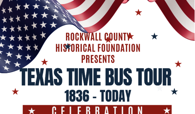 Rockwall County Historical Foundation launches ‘Texas Time Bus Tour’ to kick off America’s 250th celebration