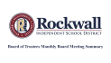 Rockwall ISD Board of Trustees meeting summary from Monday, April 20, 2026