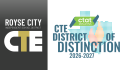 Royse City ISD earns third consecutive CTE District of Distinction honor from CTAT