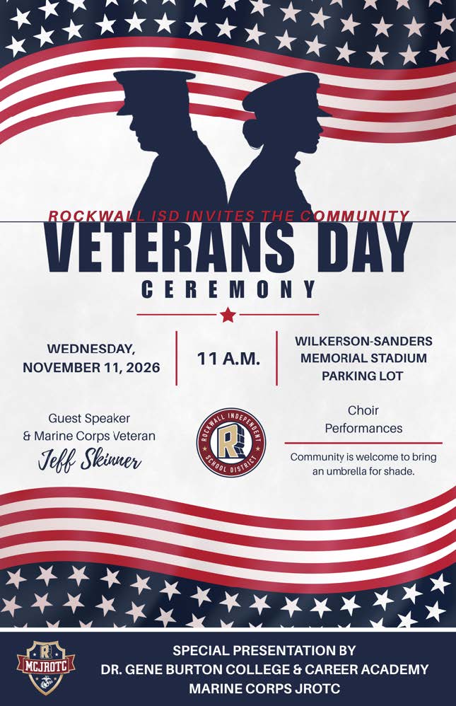 Rockwall ISD invites the community to Veterans Day ceremony Rockwall ISD invites the community to Veterans Day ceremony